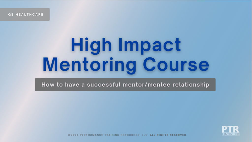 High Impact Mentoring Post Training GE-Healthcare