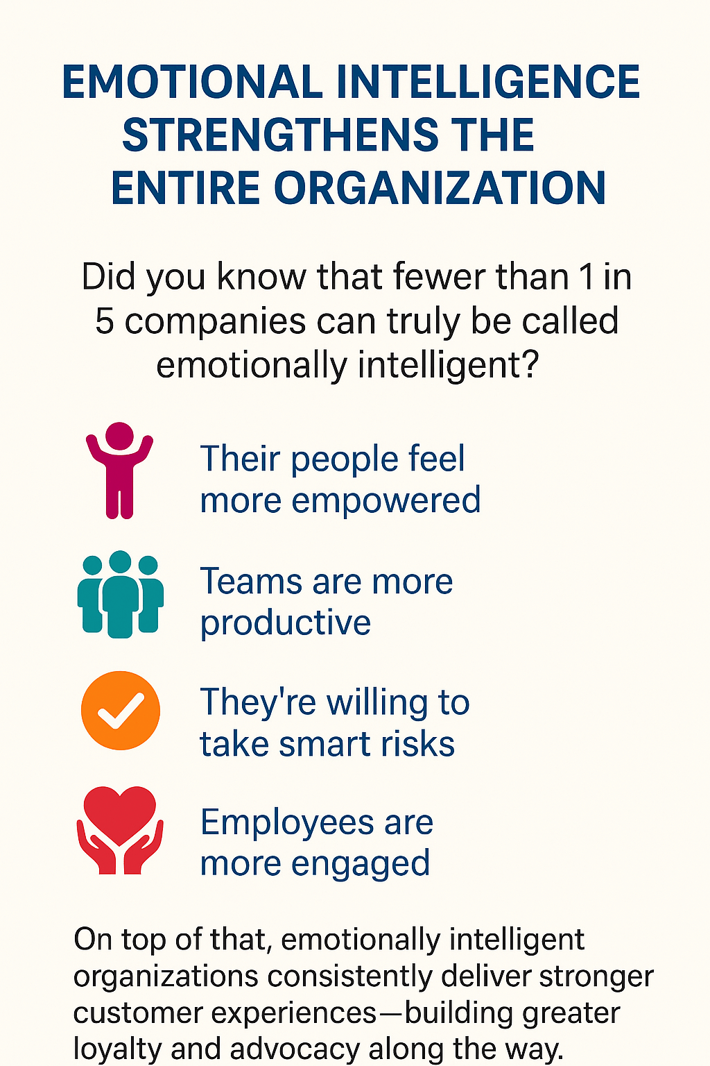 emotional intelligence strenthenns the entire organizations