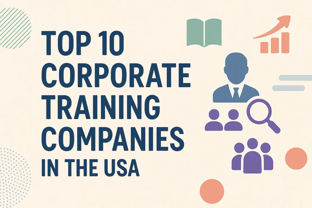 Top 10 Corporate Training Companies in the USA