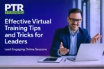 Effective Virtual Training Tips and Tricks for Leaders